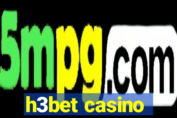 h3bet casino